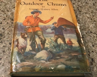 The Outdoor Chums - von Kapitän Quincy Allen - Antikes Buch - Grosset & Dunlap Creations - 1911