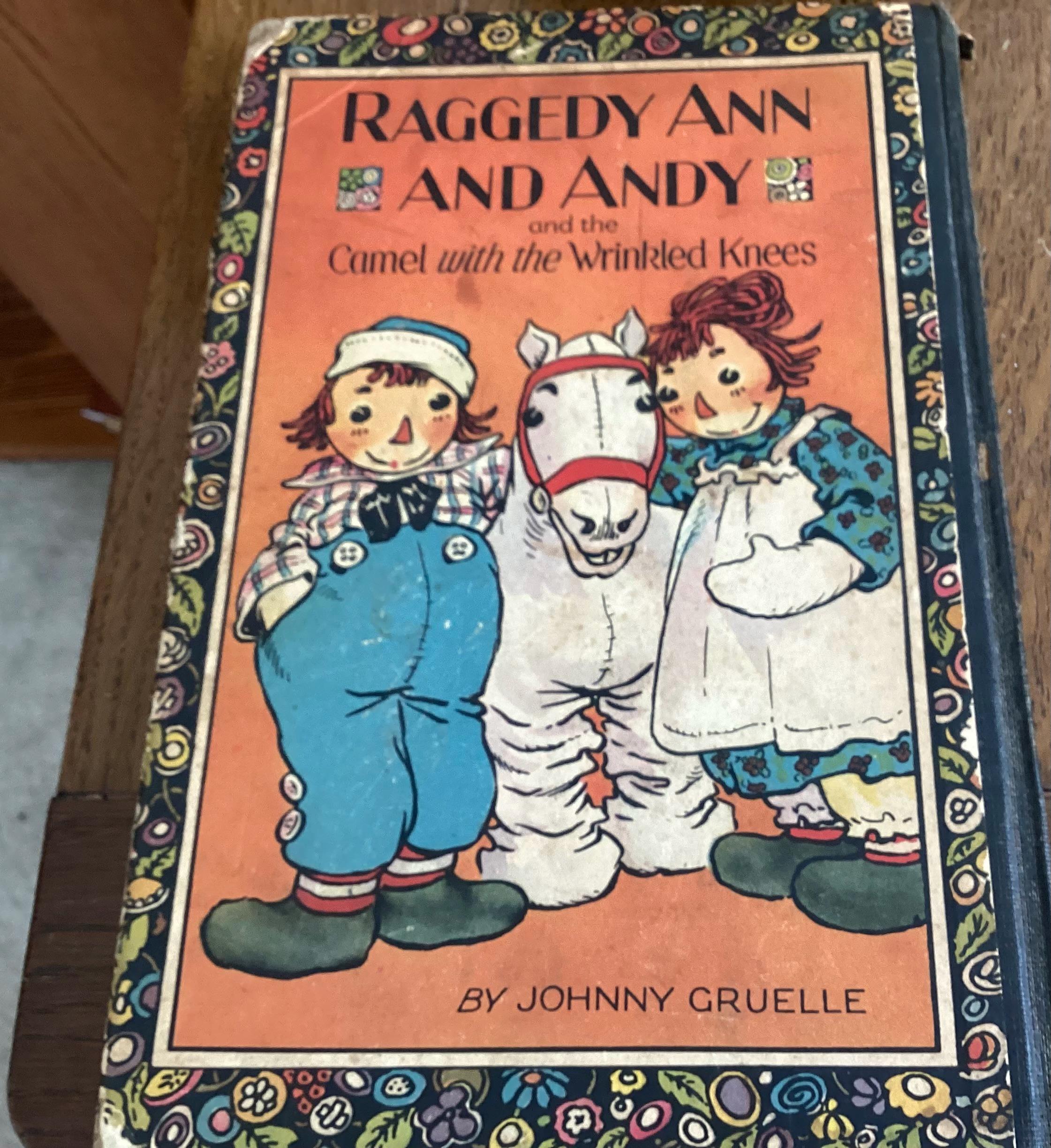 Antique 1924 Hardcover “raggedy Ann and Andy and the Camel With
