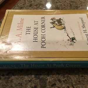 The House at Pooh Corner by A.A.Milne 1961 E.P. Dutton & Co Vintage Child’s Book - Illustrated by Ernest H Shepard