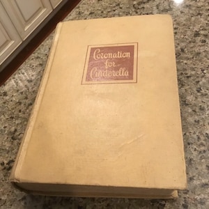 Koronacja Kopciuszka - Judith Grovner Wright - Rzadka zabytkowa książka - Hillman Curl Inc - Nowy Jork 1937