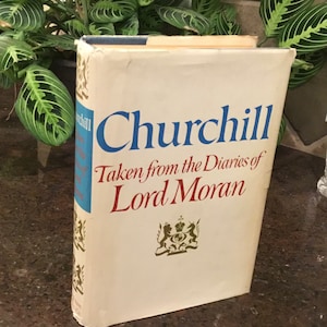 Vintage Book CHURCHILL - Taken from the Diaries of Lord Moran - Struggle for Survival 1940 - 1965 - First American Edition - 1966