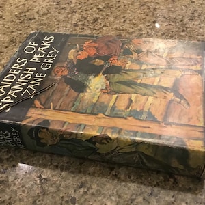 Vintage Western Novel - Zane Grey - Raiders of Spanish Peaks - 1938