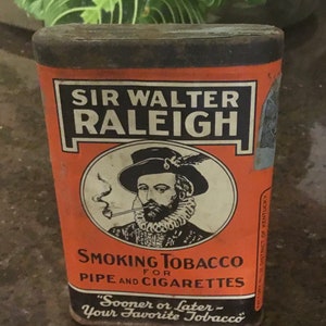Antique Tobacco Tin - Sir Walter Raleigh - Vintage Advertising Tin - American - 1920’s