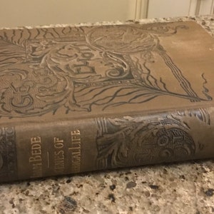 George Eliot’s Works - Antique Book - Adam Bede and Scenes of Clerical Life - Donogue, Henneberry & Co, Chicago 1890