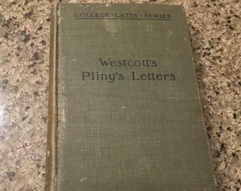 Westcotts Briefe des Plinius – John Howell Westcott – Antike Ausgabe 1898 – Norwood Press