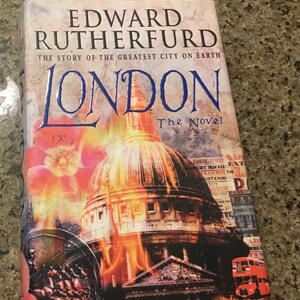 LONDON The Novel by Edward Rutherfurd - First British Publication 1997