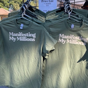 Manifesting My Millions Shirt Money Green image 1