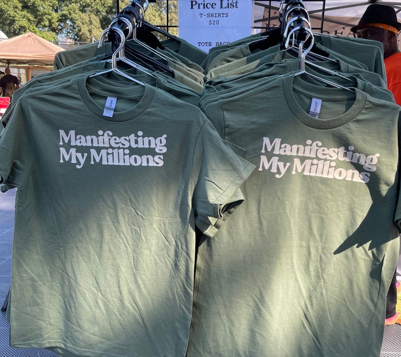 Manifesting My Millions Shirt Money Green image 1