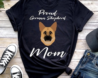 Proud German Shepherd Mom T-Shirt, Dog Lover Tee