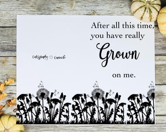 Printable Grown on Me anniversary card, Printable cards, Anniversary cards, Love, Anniversary, Valentine's Day, Mother's Day, Father's Day