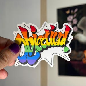 Rainbow “Objection!” Speech bubble matte vinyl sticker - lawyer attorney gay queer trans pride