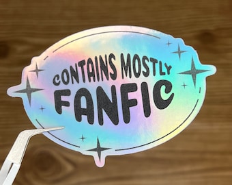 Contains Mostly Fanfic Holographic Sticker - AO3 Reader Gift