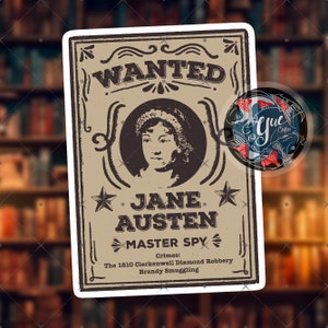 Good Omens "Jane Austen: Master Spy" matte vinyl sticker - wanted poster - crowley aziraphale neil gaiman