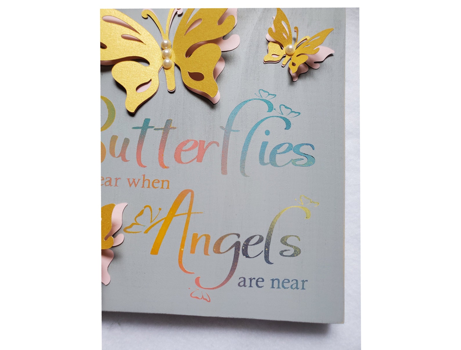 Butterflies Appear When Angels Are Near Sign Butterfly Sign Etsy