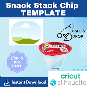 May include: A digital template for a snack stack chip design. The template features a red and white chip container with the text "the Original" and a space for a design. The template is compatible with Canva Pro, Cricut, and Silhouette.