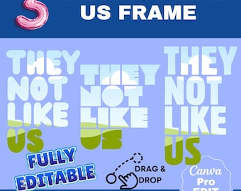 They Not Like Us | Editable Canva Frame|Drag and Drop Frame|School Mascot Design|Custom Mascot Design | School Frames | Viral Canva Template