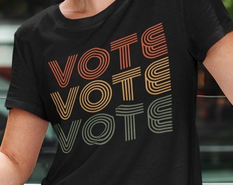 Vota Vota Vota Colori Vintage T-Shirt, Retro Vintage vote shirt, Uomo e Donna Voter T-Shirt, Camicia per elettori