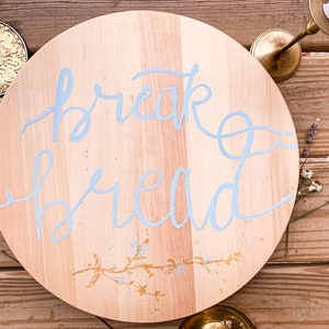 Hand Painted “Break Bread” Lazy Susan