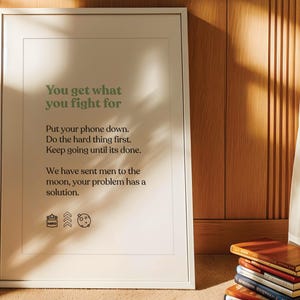 You Get What You Fight For - Motivational Print, Office Art, Office Inspiration, Inspirational Quote, Minimalist Print, Home Office Print