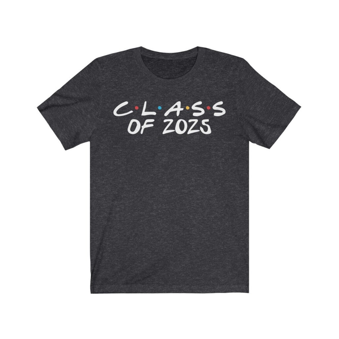 Class of 2025 Shirt Unisex Shirt Senior Shirt Freshman Etsy