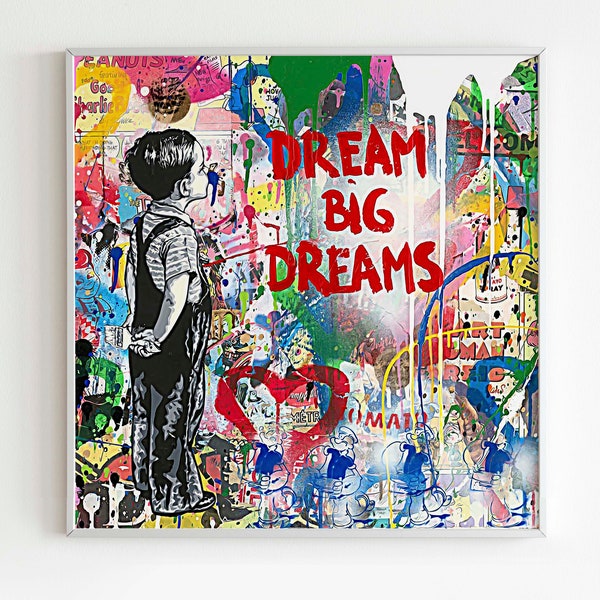 Banksy Dream Big Dreams Impression d’affiche numérique