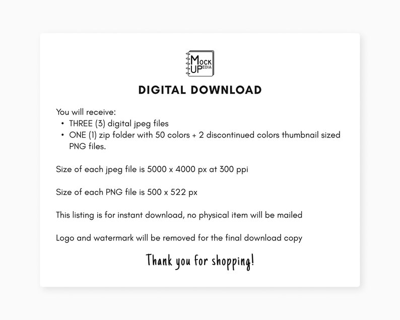 May include: Digital download listing for three JPEG files and one ZIP folder containing 50 colors and two discontinued colors. The JPEG files are 5000 x 4000 pixels at 300 pixels per inch, and the PNG files are 500 x 522 pixels. The listing states that the logo and watermark will be removed from the final download copy.
