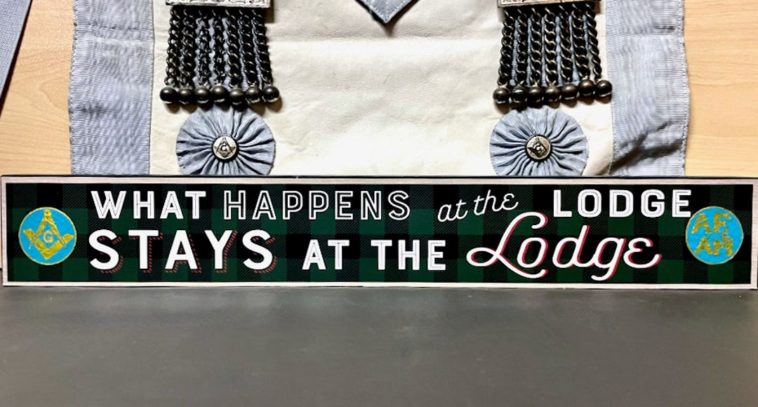 MASONIC NOVELTY SIGN Reading What Happens at the Lodge Stays Etsy