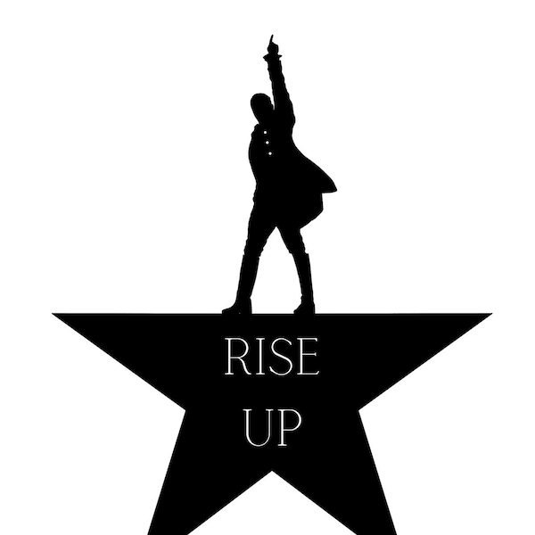 PNG FILE | Hamilton | Rise Up | Download