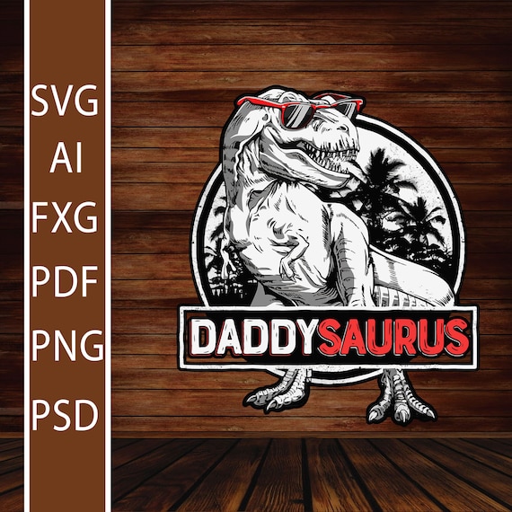 Download Daddysaurus Svg Fathers Day Gifts T rex Daddy Saurus ...
