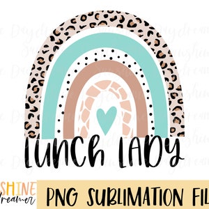 Lunch Lady Rainbow Sublimation Design (PNG Digital Download)