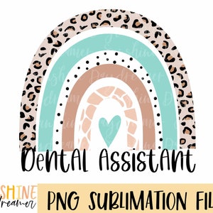 Dental Assistant Rainbow PNG: Sublimation Design (Digital Download)
