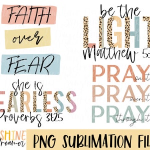 Faith sublimation PNG, Religious bundle sublimation file, Faith over fear shirt PNG design, Christian sublimation Digital download