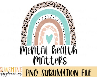 Mentale Gesundheit zählt Regenbogen PNG - Tier Print Sublimationsdesign (Digitaler Download)