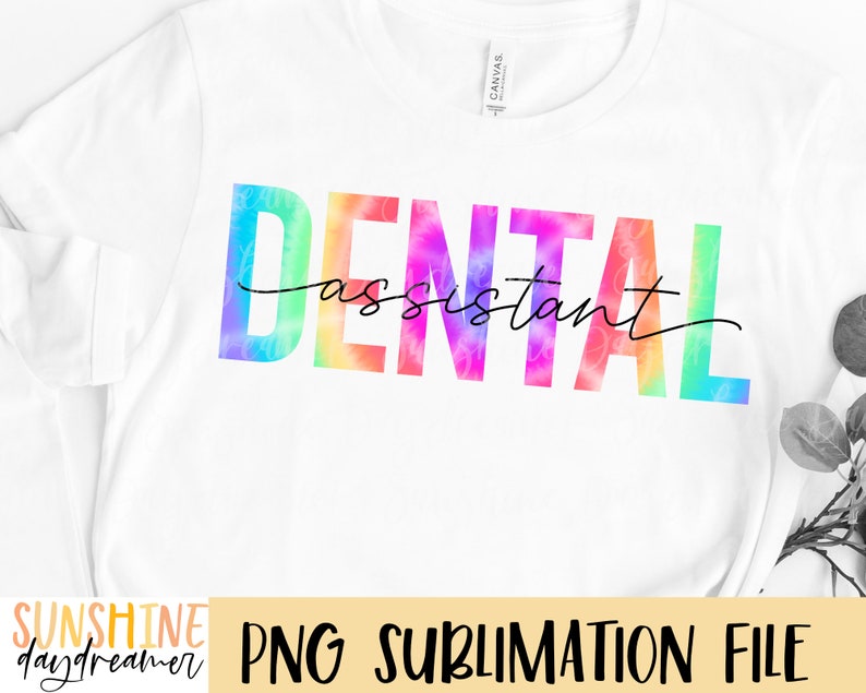 Dental Assistant Sublimation PNG Dental Assistant Shirt Etsy