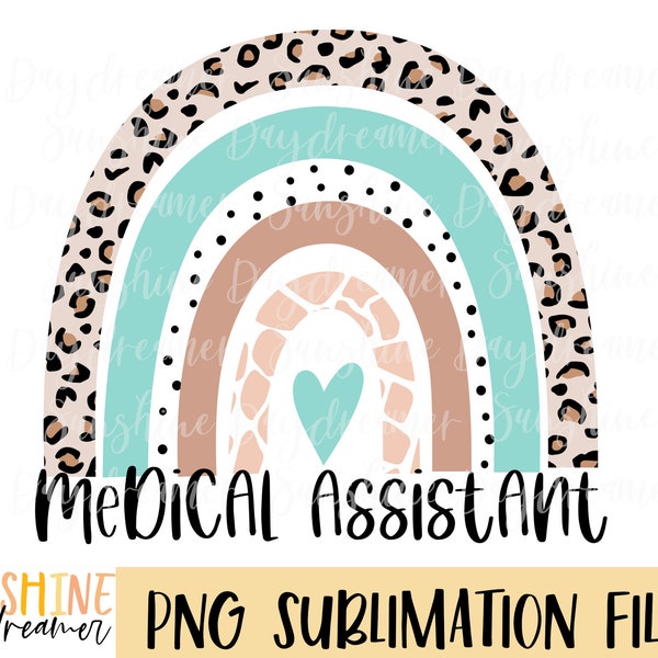 Medical assistant sublimation PNG, Medical assistant shirt sublimation file, Rainbow png design, Sublimation design, Digital download