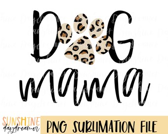 犬ママのヒョウの足跡 PNG：昇華デザイン（デジタルダウンロード）