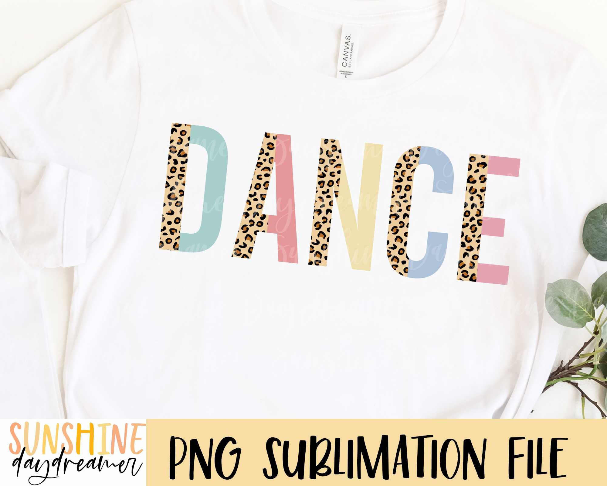 Dance Sublimation PNG Dance Bundle Sublimation File Dance - Etsy