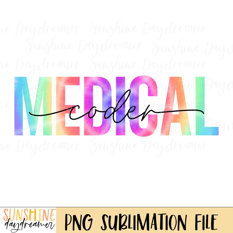Medical Coder Colorful Design Medical Coder Tie Dye PNG: Sublimation Design (digital Download) - Etsy
