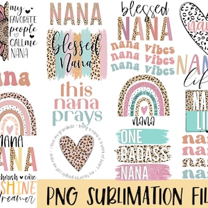 Nana Sublimation PNG Bundle: Mom Life Shirt Designs (Digital Download)