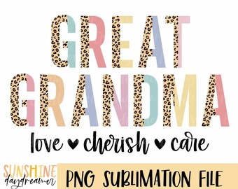Great Grandma sublimation PNG, Great Grandma shirt sublimation file, Grandma leopard PNG design, Sublimation design, Digital download