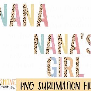 Nana and Nana&#39;s Girl Leopard Sublimation PNG (Digital Download)