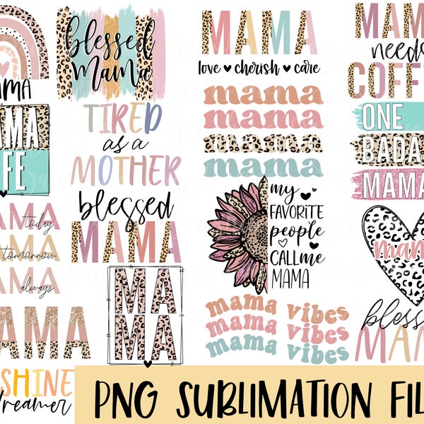 Mama BIG BUNDLE sublimation PNG, Mom sublimation file, Mama shirt png design, Mom life Sublimation design, Digital download, dtf transfer