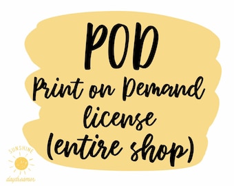 Puede incluir: Un fondo amarillo con texto negro que dice "POD Print on Demand license (entire shop)".