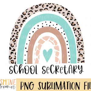School secretary sublimation PNG, Rainbow sublimation file, Secretary shirt PNG design, School Sublimation design, Digital download