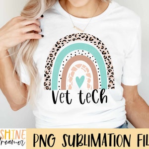 Veterinary technician sublimation PNG, Vet tech shirt sublimation file, Veterinary tech shirt PNG design, Sublimation Digital download