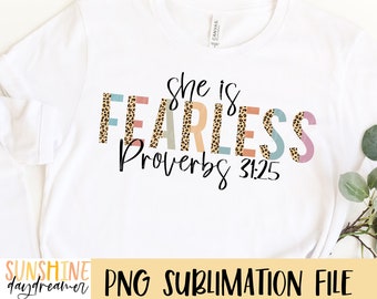 Ella es sublimación intrépida PNG, archivo de sublimación de camisa Faith, diseño PNG de Proverbios, diseño de sublimación de leopardo, descarga digital