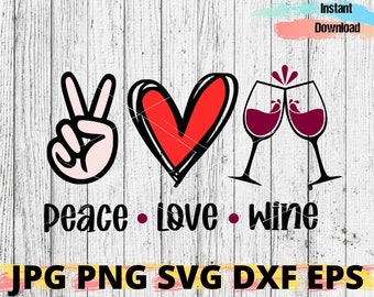 Download Peace Love Wine Svg Etsy