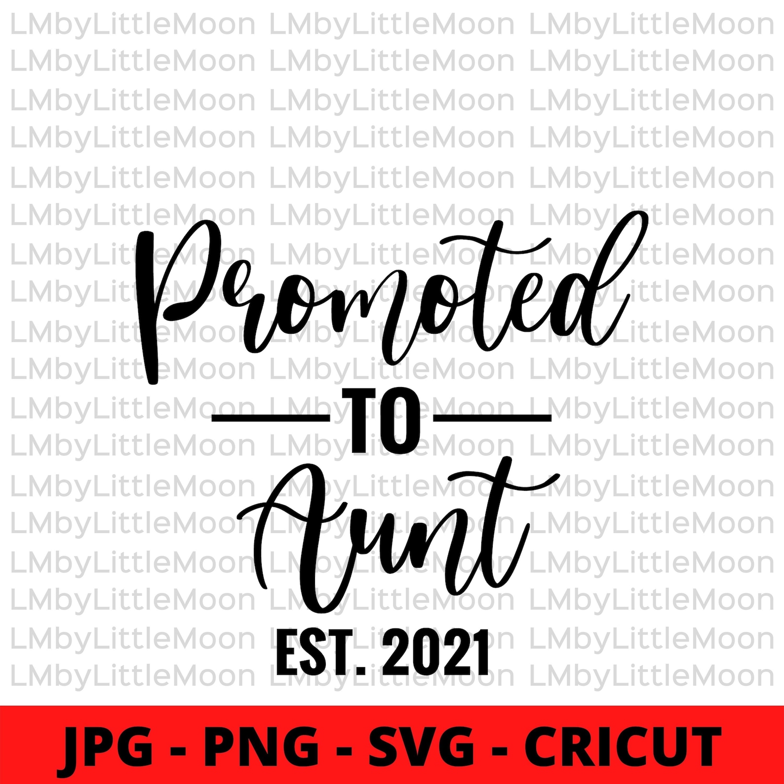 Promoted To Aunt SVG Aunt Est. 2021 Gifts For Aunt SVG Aunt  Etsy