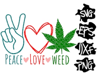 Free Free 280 Peace Love Weed Svg SVG PNG EPS DXF File