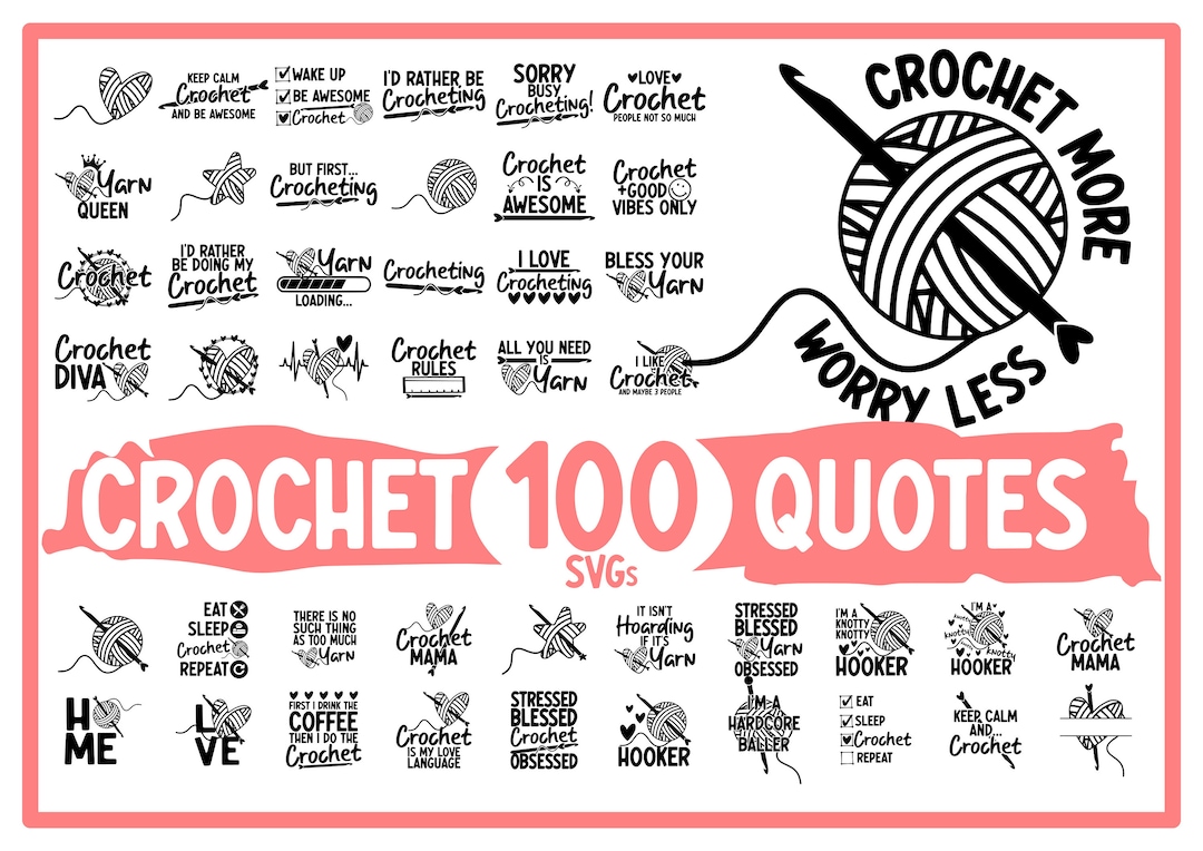 Crochet Quotes SVG Bundle Crochet Hook Svg, Crocheting Yarn